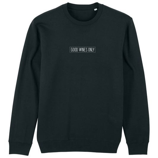 Good wines only - Unisex Pullover