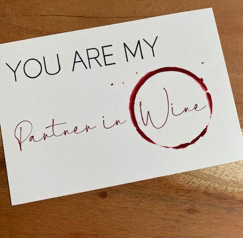 You are my Partner in wine - Grusskarte